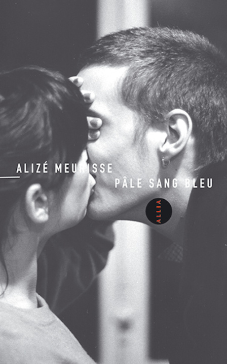 Knjiga PALE SANG BLEU Alizé MEURISSE