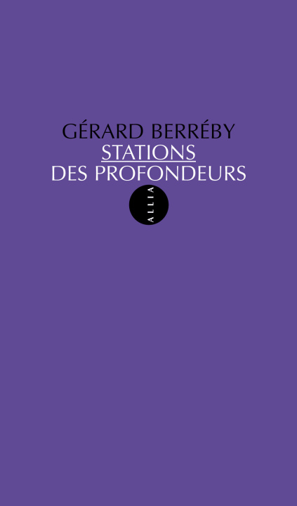 Knjiga STATIONS DES PROFONDEURS Gérard BERREBY