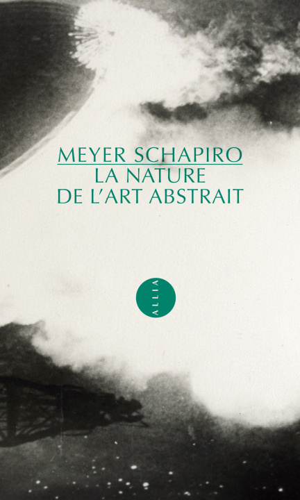 Kniha LA NATURE DE L'ART ABSTRAIT Meyer SCHAPIRO