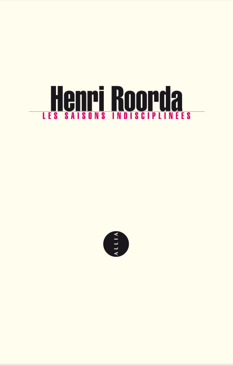 Knjiga LES SAISONS INDISCIPLINEES Henri ROORDA