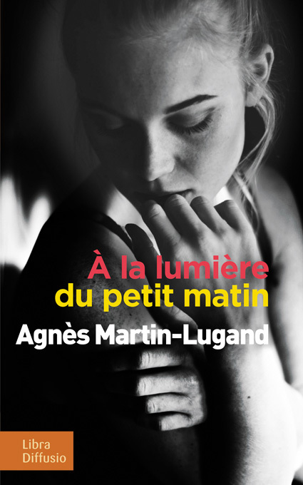 Könyv À la lumière du petit matin Martin-Lugand