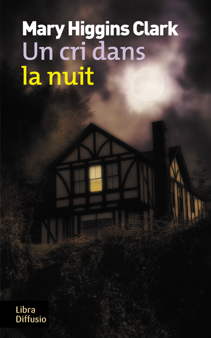 Buch Un cri dans la nuit Higgins Clark