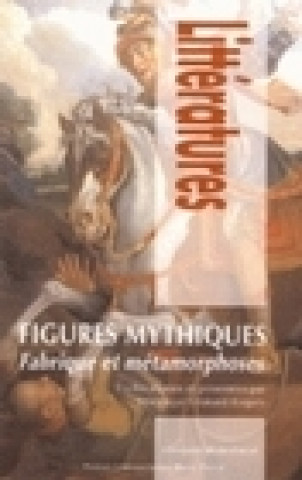 Kniha Figures mythiques - fabrique et métamorphoses 