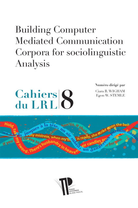 Livro BUILDING COMPUTER-MEDIATED COMMUNICATION CORPORA FOR SOCIOLINGUISTIC ANALYSIS STEMLE EGON