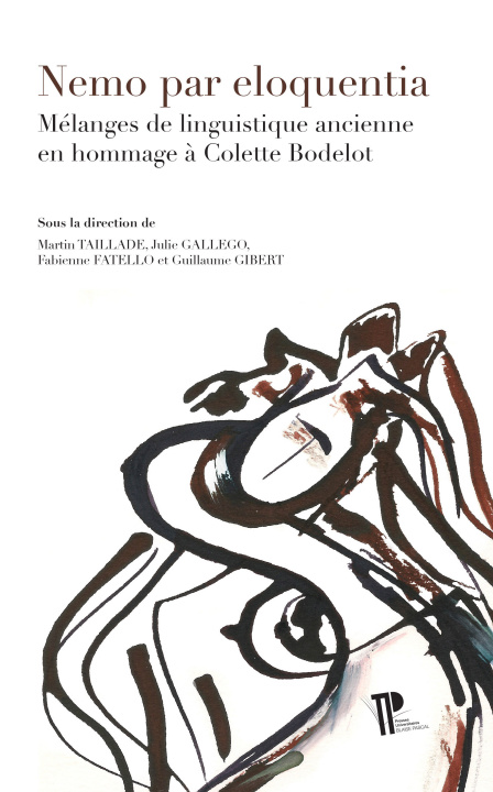 Book NEMO PAR ELOQUENTIA. MELANGES DE LINGUISTIQUE ANCIENNE EN HOMMAGE A C OLETTE BODELOT FATELLO FABIENNE