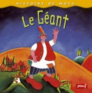 Knjiga Le géant - Pédagogie Fre
