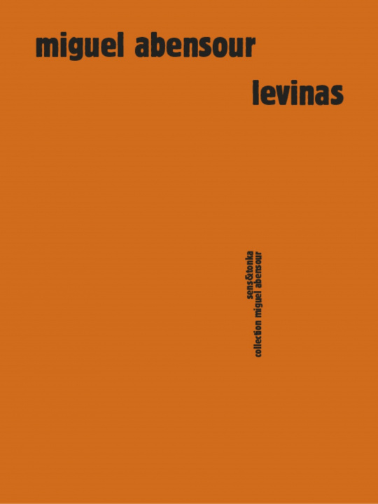 Knjiga LEVINAS. ABENSOUR MIGUEL