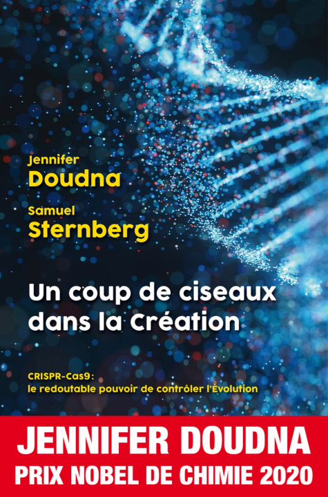 Könyv UN COUP DE CISEAUX DANS LA CREATION Jennifer A. Doudna