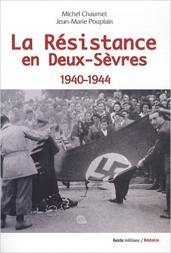 Kniha La Resistance en Deux-Sevres - 1940-1944 Chaumet