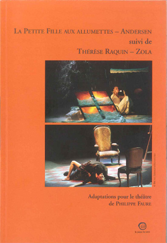 Könyv LA PETITE FILLE AUX ALLUMETTES, SUIVI DE THÉRÈSE RAQUIN ZOLA/ ANDERSEN