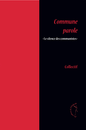 Carte COMMUNE  PAROLE "LE SILENCE DES COMMUNISTES" collegium