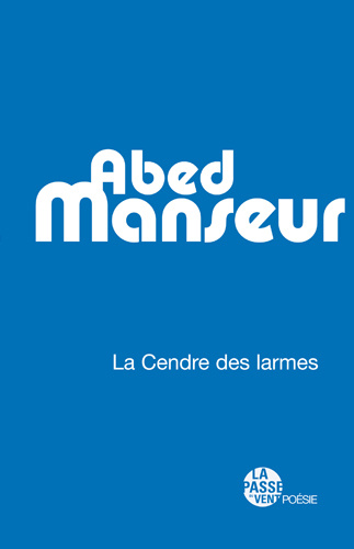 Knjiga : LA CENDRE DES LARMES MANSEUR
