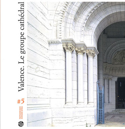 Libro VALENCE. LE GROUPE CATHÉDRAL collegium