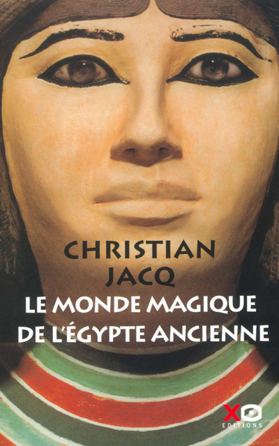 Книга Le monde magique de l'Égypte ancienne Christian Jacq
