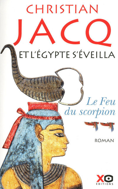 Kniha Et l'Egypte s'éveilla - tome 2 - le feu du scorpion Christian Jacq