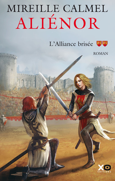 Knjiga Aliénor - tome 2 L'alliance brisée Mireille Calmel