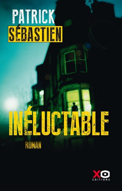 Knjiga Inéluctable Patrick Sébastien