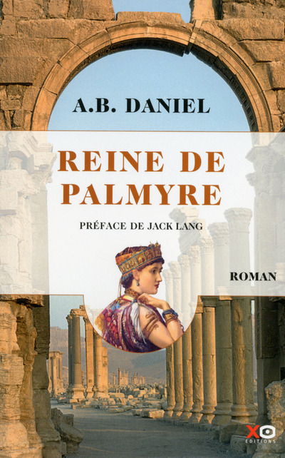 Kniha Reine de Palmyre 1 volume Antoine B. Daniel