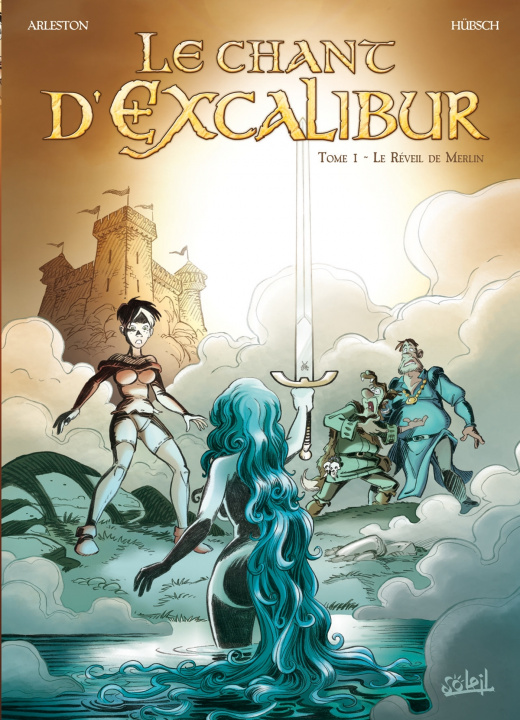 Könyv Le Chant d'Excalibur T01 