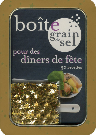 Book Boîte grain de sel pour des dîners de fête 50 recettes Sylviane Beauregard