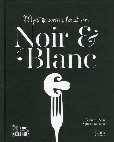 Knjiga Mes menus tout en noir & blanc Virginy L. Sam