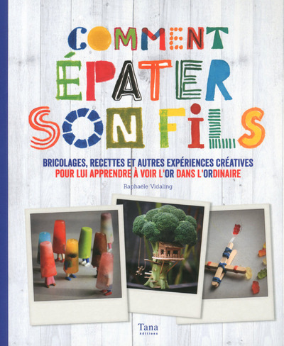 Buch Comment épater son fils Raphaële Vidaling