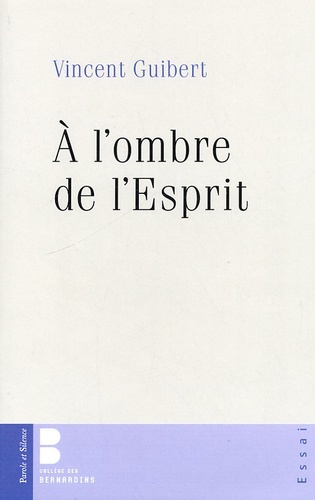 Knjiga a l'ombre de l'esprit Guibert vincent
