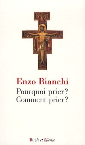Kniha Pourquoi prier comment prier Bianchi