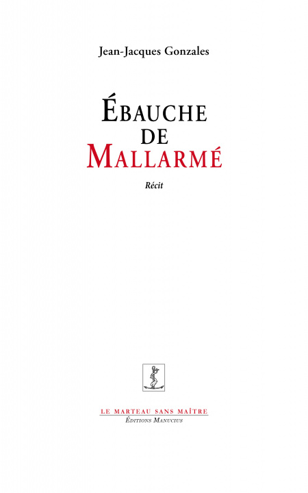 Kniha EBAUCHE DE MALLARME Jean-Jacques GONZALES