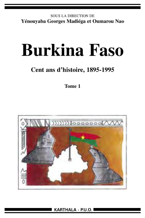 Kniha Burkina Faso - cent ans d'histoire, 1895-1995 