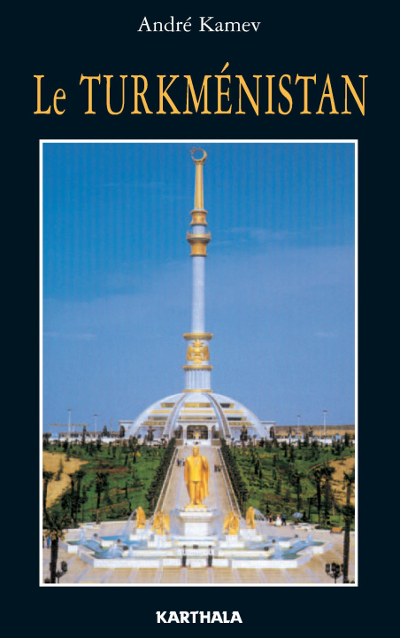 Книга Le Turkménistan Kamev
