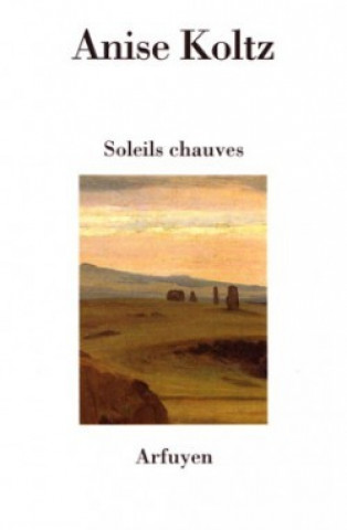 Knjiga SOLEILS CHAUVES KOLTZ