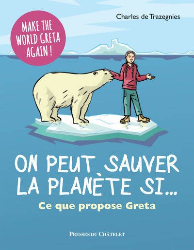 Книга On peut sauver la planète si... Ce que dit Greta Charles de Trazegnies