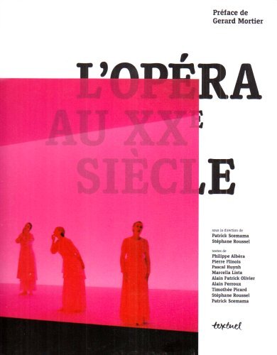 Книга L'Opéra au XXe siècle Roussel