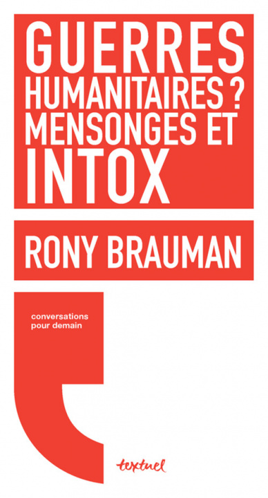 Carte Guerres humanitaires: mensonges et intox Brauman