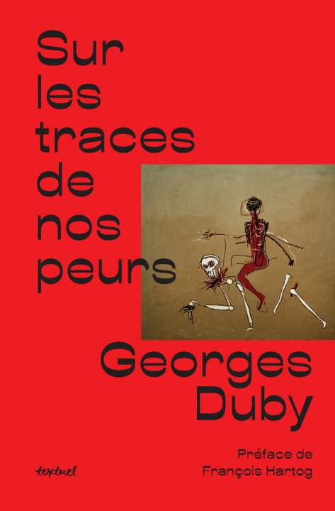 Könyv Sur les traces de nos peurs Duby
