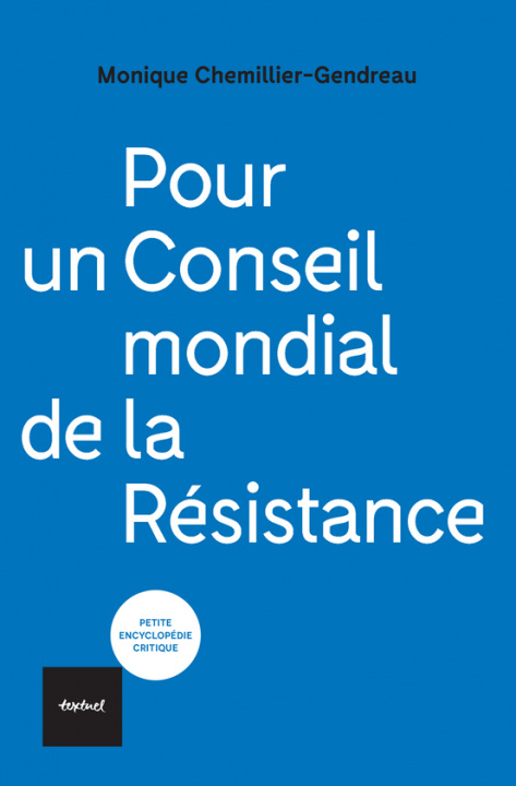 Kniha Pour un conseil mondial de la Résistance Chemillier-Gendreau