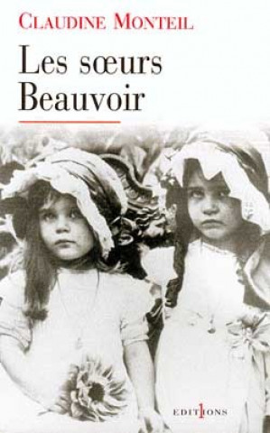 Kniha Les Soeurs Beauvoir Claudine Monteil