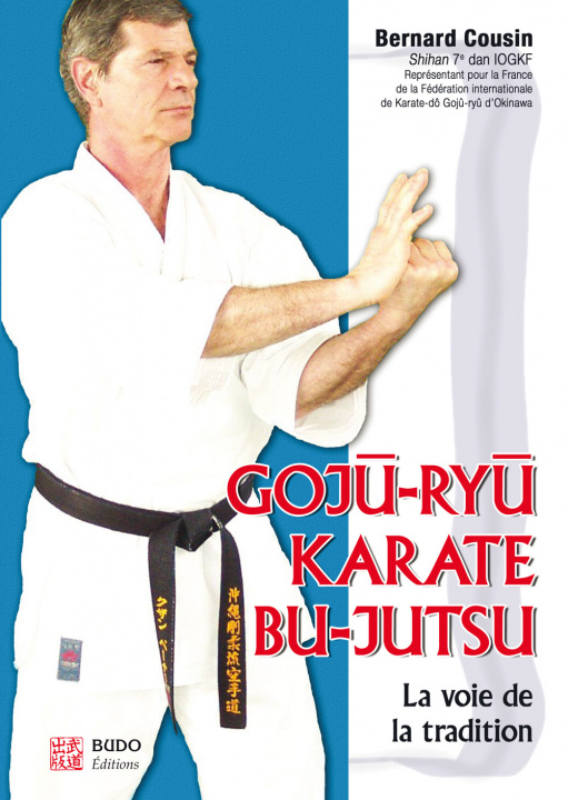 Knjiga Goju-ryu karaté bu-jutsu COUSIN