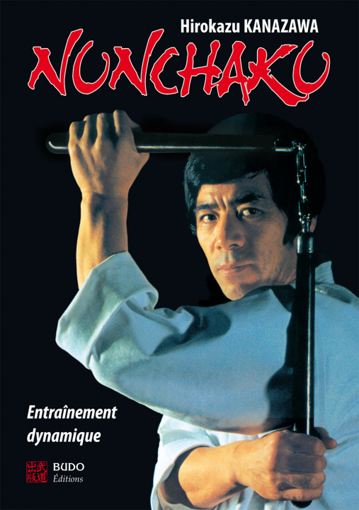 Kniha Nunchaku, entraînement dynamique KANAZAWA