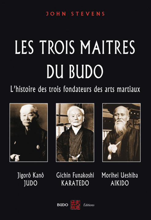 Kniha Les trois maîtres du budo STEVENS
