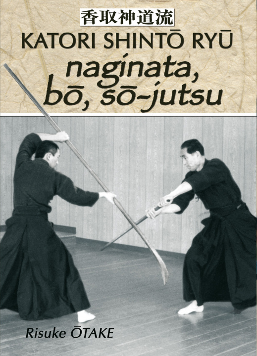Carte Le sabre et le divin - Naginata bo so-jutsu OTAKE