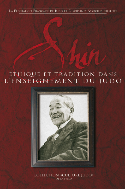 Knjiga Shin, éthique et tradition FFJDA