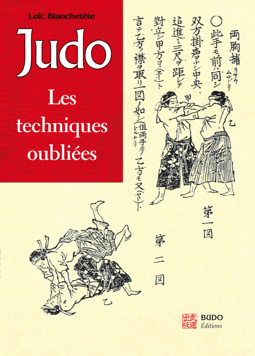 Kniha Judo, les techniques oubliées BLANCHETETE