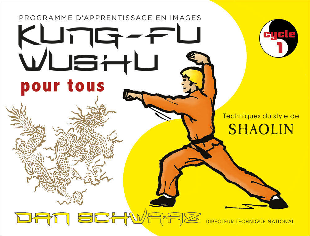 Книга Kung-fu wushu pour tous (tome 1) SCHWARZ
