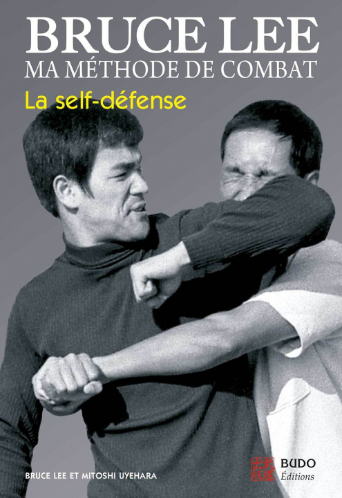 Kniha Bruce Lee - Ma méthode de combat LEE