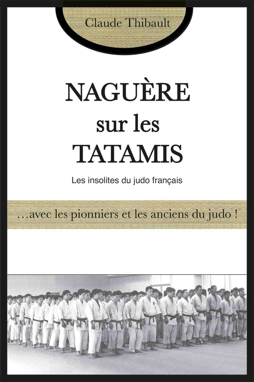 Книга Naguère sur les tatamis THIBAULT