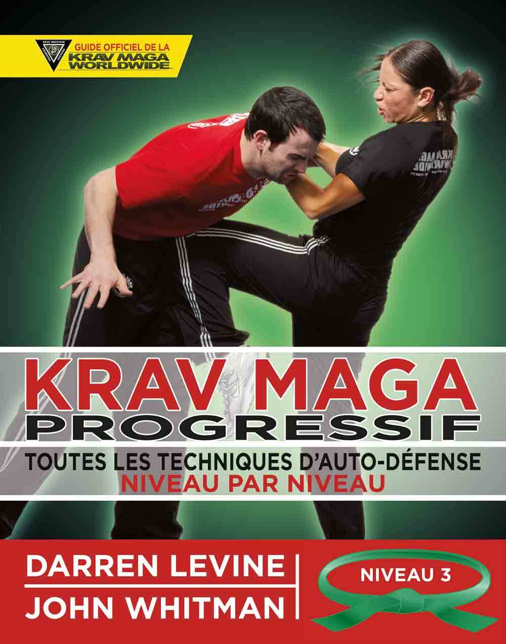 Kniha Krav maga progessif - Niveau 3 - Ceinture verte LEVINE