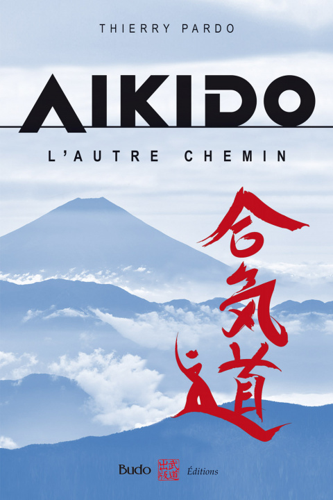 Könyv Aikido, l'autre chemin PARDO