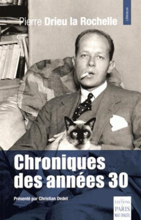 Книга Chroniques des années 30 Drieu la Rochelle